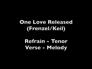 One Love Released (Frenzel/Keil) | Tenor