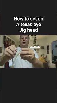 Jer-Bear shows how to set up Texas eye jig head z-man