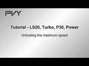 Tutorial | Unlocking the maximum speed for LS20, Turbo, P30, Power