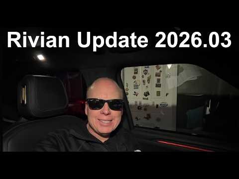 Rivian Update 2026.03 Cold Snap: The Apple Watch App is FINALLY Here! (Every R1 Just Got Faster)