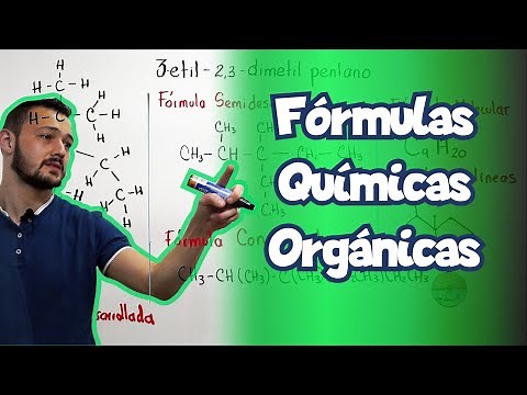 Estructuras Orgánicas - Fórmulas Desarrolada, Semidesarrollada, Condensada, Molecular y Lineal