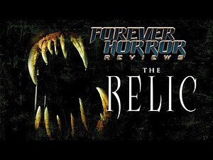 The Relic (1997) - Forever Horror Movie Review