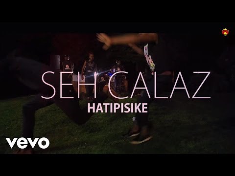 Seh Calaz - Hatipisike (Official Video)
