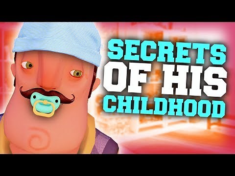 INSIDE HIS CHILDHOOD! | Hello Neighbor CUSTOM MAP/MOD | Lets Play/Gameplay ModKit Secrets!