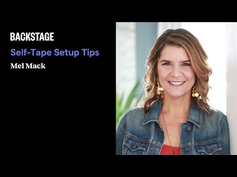 Self-Tape Audition Setup Tips