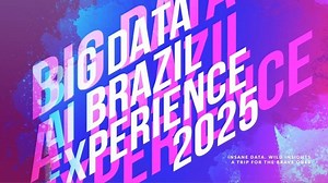 Big Data & AI Brazil Experience 2025