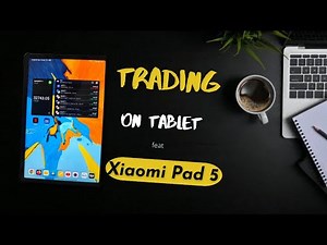 Trading on tablets: Setup on Xiaomi pad 5