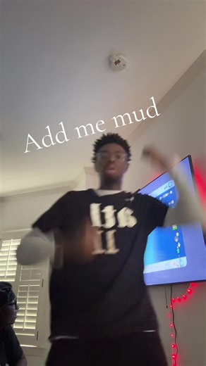 #add #me #mud #addme #fyp