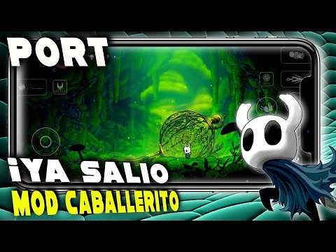🔥 INCREDIBLE! The KNIGHT MOD is coming to Hollow Knight Silksong PORT on MOBILE 😱