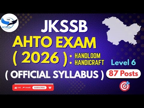 JKSSB AHTO - Official Syllabus 🔥| JKSSB Level 6 Posts Out 😱 ‪@TheAspirants01‬