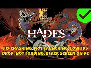 How To Fix Hades Crashing at Startup, Lagging, Not Launching, Black Screen, Not Loading on PC (2025)