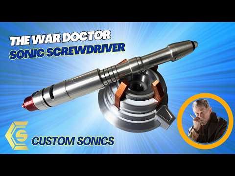 NEW - Custom Sonics - War Doctor Sonic Screwdriver Review!