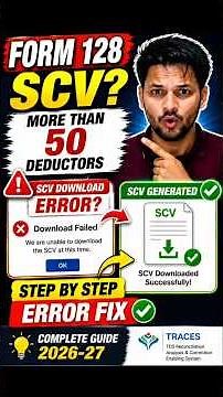 SCV Not Downloading in Form 128? 😳 Complete Solution #trending #incometax