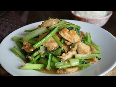 Stir-Fried Chicken And Choy Sum : Healthy, Balanced and Quick to Make.