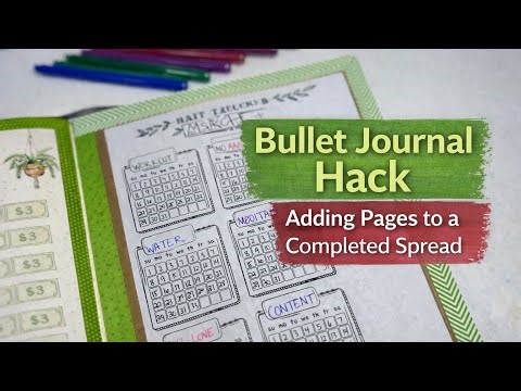 Bullet Journal Hack: Adding Pages to a Completed Spread