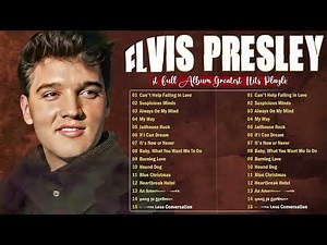 Elvis Presley Greatest Hits Full Album 2026 🎙️ | Best Of Elvis Presley | Oldies But Goldies
