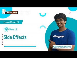 Side Effects | Learn ReactJS | CodeChef Learn Series