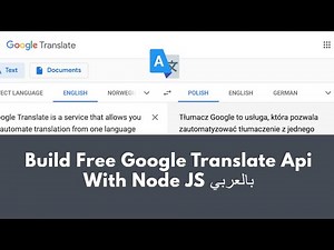 Build Free Google Translate Api With Node JS بالعربي