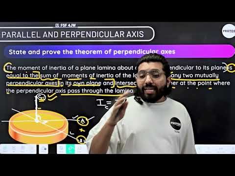 State and prove the theorem of Perpendicular Axis | Physics | Class - 11 | PROTON ||