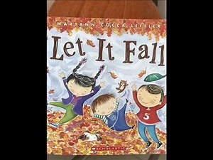 Let It Fall by Maryann Cocca-Leffler
