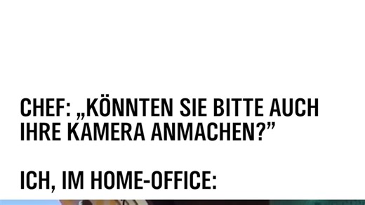 Meme Kamera anmachen im Homeoffice