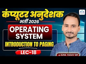 Lec-18 Paging in Operating System | Non-Contiguous Memory Allocation Explained | Memory Management