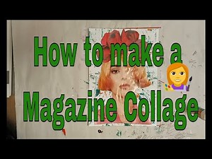How to make a magazine collage