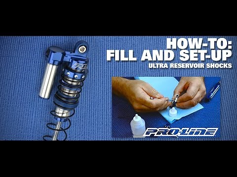 Pro-Line HOW-TO: Fill & Set-up Ultra Reservoir Shocks