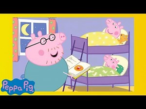 Bedtime for Peppa Pig Stories🌛| Toddler Video | Read Aloud Kids Book