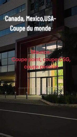 Canada Mexico USA World Cup: Maurice — Coupe point, CSG & pension explained