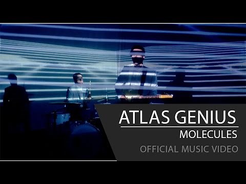 Atlas Genius - Molecules [Official Music Video]