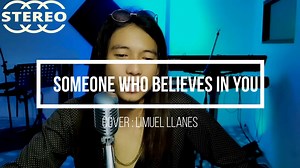597K views · 45K reactions | Someone who believe in you - cover : Limuel Llanes (Air Supply) A clip from Limuel Llanes FB Live June 17, 2021 @Kubo Sessions Recording #limuelllanes #icebucketband Facebook Official Page : Limuel Llanes Official YouTube Official Page : https://youtube.com/channel/UC4-COUy-usVYKpPFML86lyA | Limuel Llanes Official | Facebook