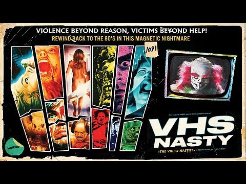VHS Nasty (2019) [Documentary] 👾 The Scandal That Shook the World