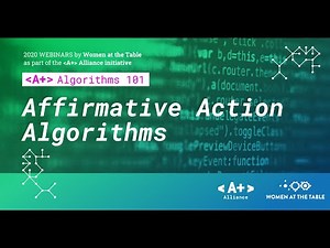 Algorithms 101 - Affirmative Action Algorithms Webinar