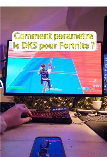 Comment paramétrer le DKS pour Fortnite ?