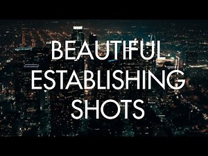 Beautiful Establishing Shots Compilation in Movies [HD] by X2
