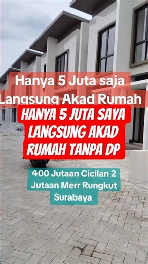 Hanya 5 Juta Langsung Akad Rumah Tanpa DP lokasi strategis Merr Rungkut Surabaya