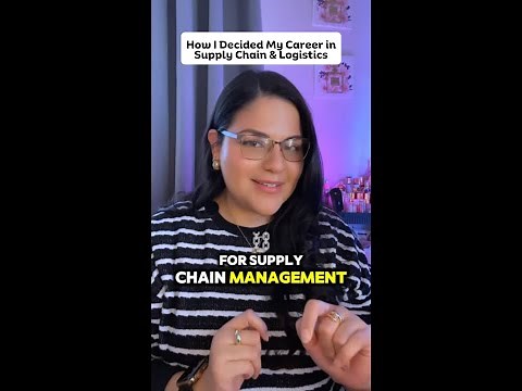 How I Decided My Career/Degree in Supply Chain & Logistics (SUPPLY CHAIN MANAGEMENT)