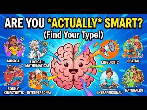 Which Smart Are You? (Multiple Intelligences Explained)