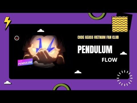 PENDULUM - FLOW | Vietsub by Code Geass Vietnam Fan Club