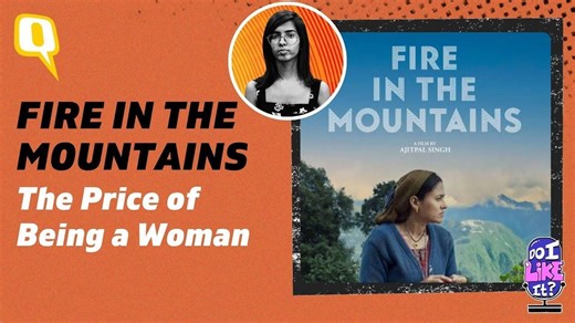"'Fire In The Mountains' is a 2021 film directed by Ajit Pal Singh. It revolves around a woman in #Uttarakhand and is a story that intertwines superstition, patriarchy and a dreamy hill station's sombre reality," says Garima Sadhwani. | The Quint | Facebook