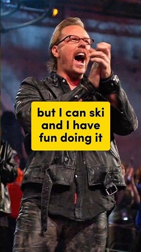 interview james hetfield: but I can ski and I have fun doing it