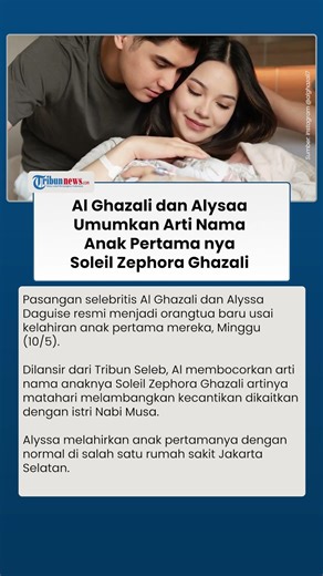 Lahirkan Normal, Alyssa Daguise dan Al Ghazali Umumkan Nama Bayi Perempuan Soleil Zephora Ghazali SH