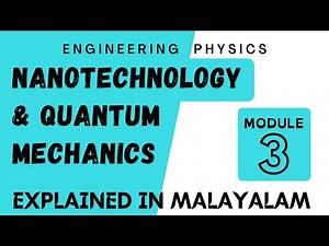 Introduction to Nanotechnology | Main Explanations | Engineering Physics | module 3 | Target KTU