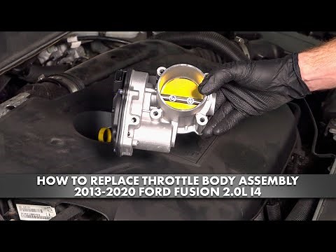 How to Replace Throttle Body Assembly 2013-2020 Ford Fusion 2.0L I4