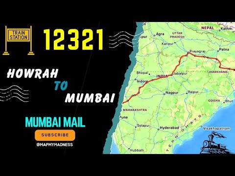 🚂 12321 Mumbai CSMT to Howrah Mail | Full Route Map | ‪@mapmymadness‬