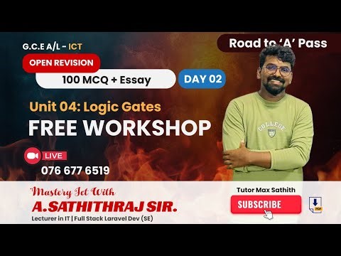 Day 2 | Logic Gates Discussion | A/L ICT – Road to ‘A’ Pass (Open Revision Workshop)