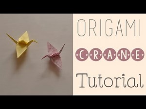 Origami Crane Tutorial