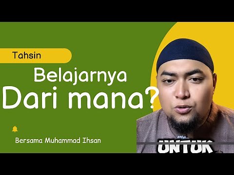 Cara memulai belajar Tahsin