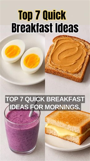 7 Quick Breakfast Ideas for Mornings #shorts
